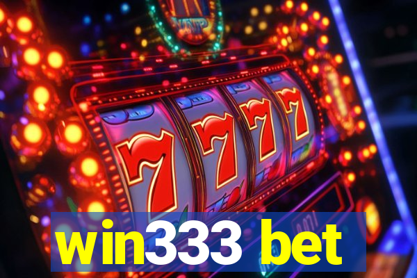 win333 bet